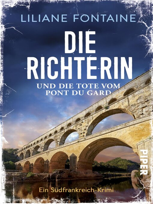 Title details for Die Richterin und die Tote vom Pont du Gard by Liliane Fontaine - Available